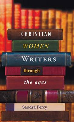 Christian Women Writers (Hardback)