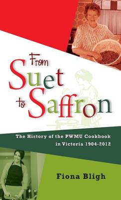 From Suet to Saffron (Hardback)