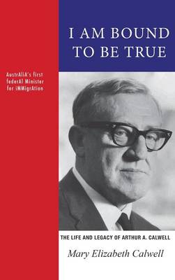 I Am Bound to Be True (Hardback)
