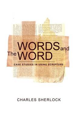 Words and the Word (Hardback)