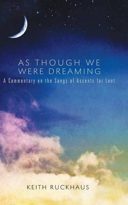 As Though We Were Dreaming (Hardback)