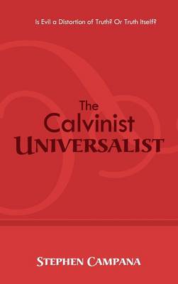 The Calvinist Universalist (Hardback)