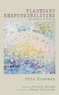 Planetary Responsibilities (Hardback)