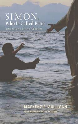 Simon, Who Is Called Peter (Hardback)