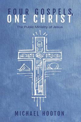 Four Gospels, One Christ (Paperback)