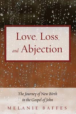 Love, Loss, and Abjection (Paperback)