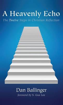 A Heavenly Echo (Hardback)