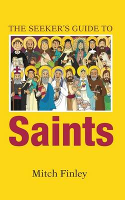 The Seeker's Guide to Saints (Paperback)