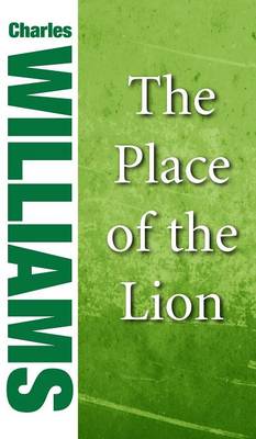 The Place of the Lion (Hardback)