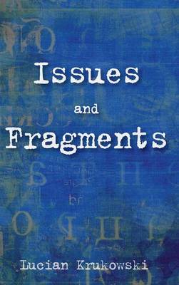 Issues and Fragments (Hardback)