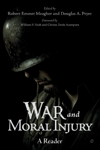 War and Moral Injury: A Reader (Paperback)