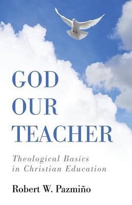 God Our Teacher (Paperback)