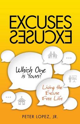 Excuses Excuses Which One Is Yours? (Paperback)