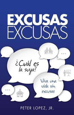 Excusas, Excusas (Paperback)