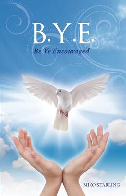 B.Y.E. (Paperback)