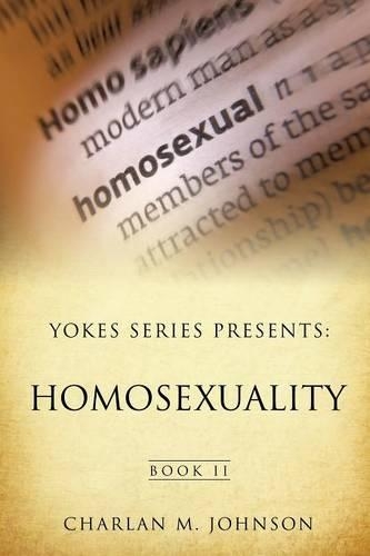 Yokes Series Presents: Homosexuality (Paperback)
