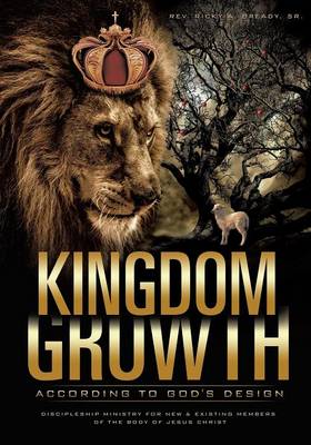 Kingdom Growth According to God's Design (Paperback)