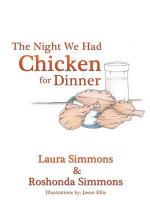 The Night We Had Chicken for Dinner (Paperback)