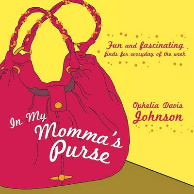 In My Momma's Purse (Paperback)
