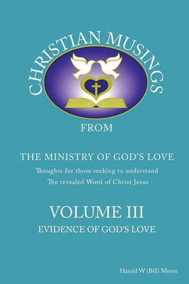 Christian Musings Evidence of God's Grace: Volume III (Paperback)