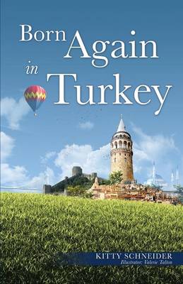 Born Again in Turkey (Paperback)