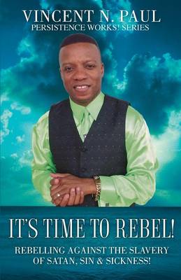 It's Time to Rebel! (Paperback)