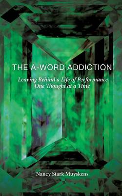 The A-Word Addiction (Paperback)