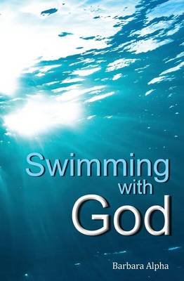 Swimming with God (Paperback)