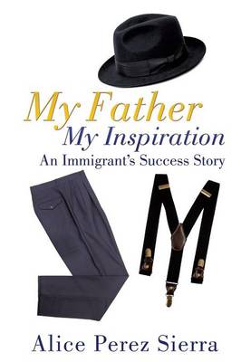 My Father My Inspiration (Paperback)