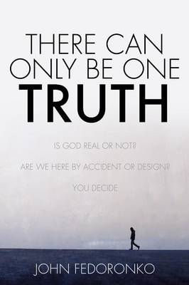 There Can Only Be One Truth (Paperback)