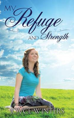 My Refuge and Strength (Paperback)