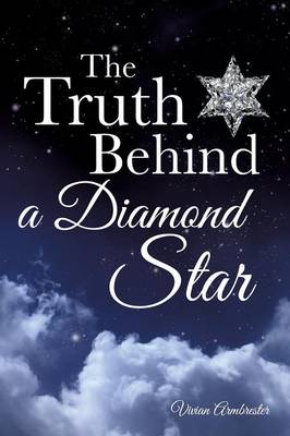 The Truth Behind a Diamond Star (Paperback)