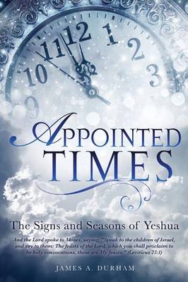 Appointed Times (Paperback)
