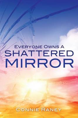 Everyone Owns a Shattered Mirror (Paperback)