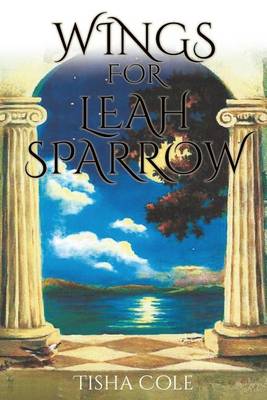 Wings for Leah Sparrow (Paperback)