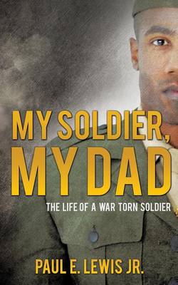 My Soldier, My Dad (Paperback)