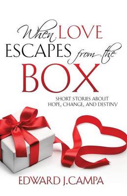 When Love Escapes from the Box (Paperback)