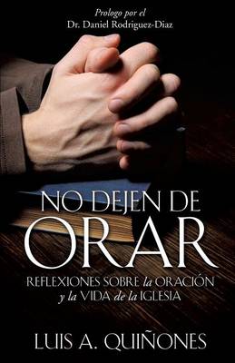 No Dejen de Orar (Paperback)