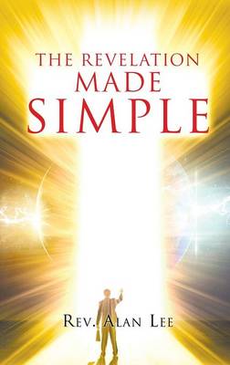 The Revelation Made Simple (Hardback)