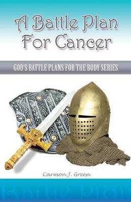 A Battle Plan for Cancer (Paperback)
