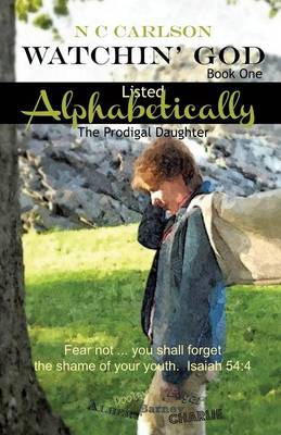 Watchin' God Book One (Paperback)
