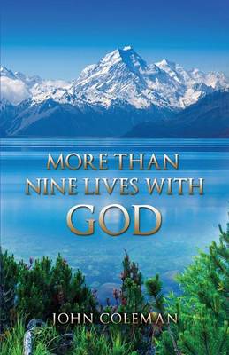 More Than Nine Lives with God (Paperback)
