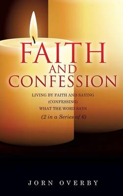 Faith and Confession (Hardback)