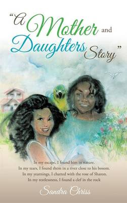 A Mother and Daughters Story (Hardback)