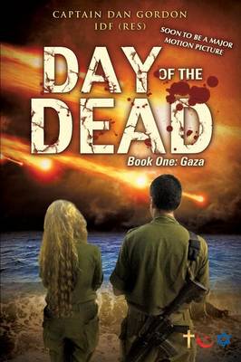 Day of the Dead: Book One - Gaza (Paperback)