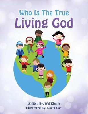Who Is the True Living God (Paperback)
