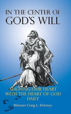 In the Center of God's Will (Hardback)