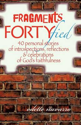 Fragments Fortyfied (Paperback)