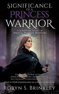 Significance of a Princess Warrior (Paperback)