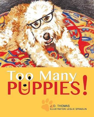 Too Many Puppies! (Paperback)